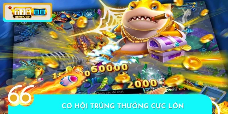 Trò chơi mang đến cơ hội trúng thưởng cực khủng cho game thủ